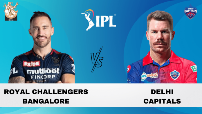 RCB vs DC Dream11 Prediction, Head To Head, Players Stats, Fantasy Team, Playing 11 and Pitch Report — Match 20, TATA IPL T20, 2023