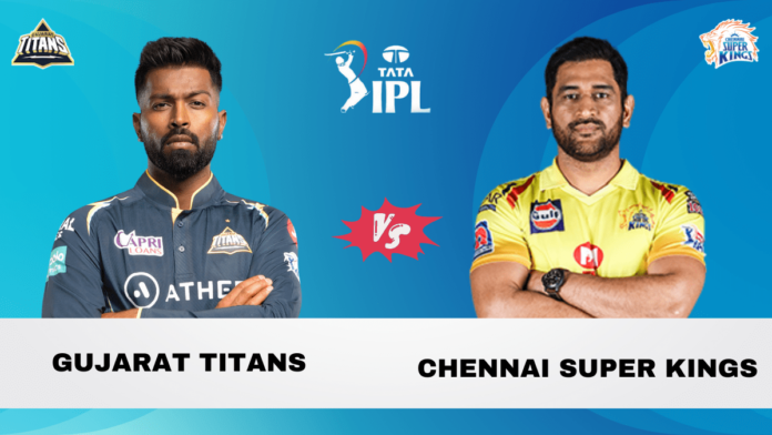 GT vs CSK Dream11 Prediction, Head To Head, Players Stats, Fantasy Team, Playing 11 and Pitch Report — Qualifier 1, TATA IPL T20 2023