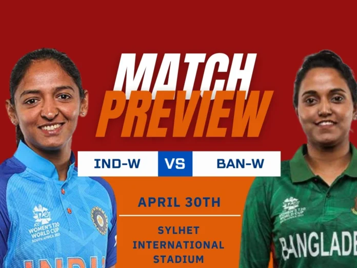 Preview of BDW vs INW for 2nd T20I at Sylhet International Cricket Stadium