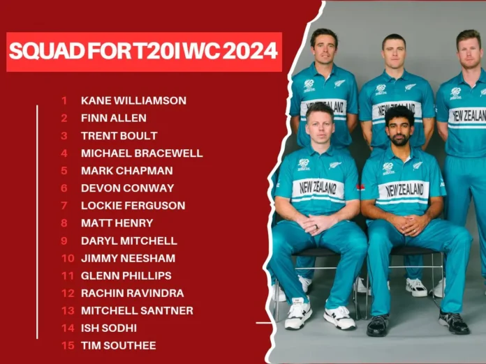 Squad of New Zealand Cricket For ICC Men's T20 World Cup 2024