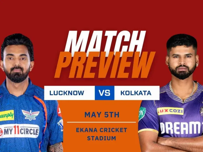 Preview of Lucknow Super Giants vs Kolkata Knight Riders
